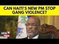 Haiti Violence News | New Haiti Pm Tasked With Stabilising Violence-Racked Country | N18V | News18