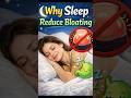 Why Sleep Reduce Bloating  #fitnessshorts  #fatburningsecrets  #healthyfood #bloating  #bellyfat