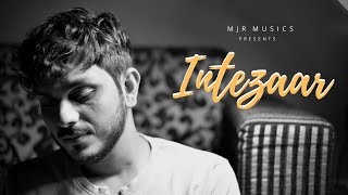 Intezaar Mjr Video Song 2020