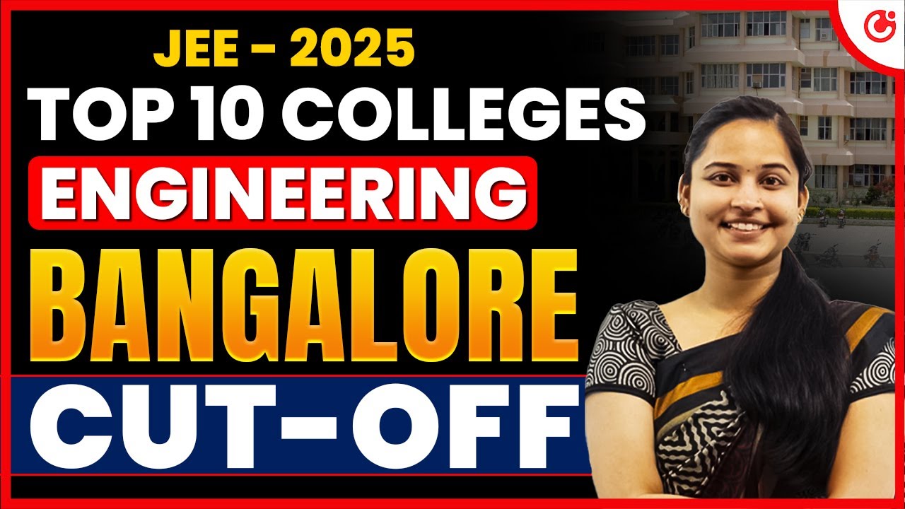 💥 Top 10 Engineering Colleges in Bangalore 2025 🔥 | Cutoff, Fees ...