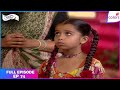 Uttaran | Jogi Frees Damini, Separates Ichha and Tapasya | Full Ep - 74 | Colors TV
