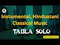 Tabla solo  tabla solo   instumental hindustani classical music  prashanta bhowmik