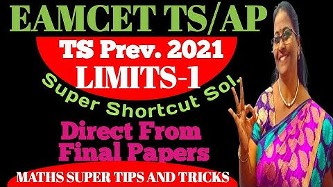 TS Prev.EAMCET-2021 Limits-1 SuperShortcut Sol Direct from final Papers. MATHS SUPER TIPS AND TRICKS