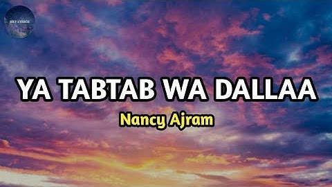 Thumbnail of Nancy Ajram - Ya Tabtab (Lyrics)