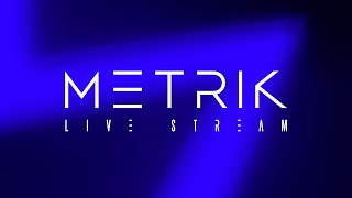 Metrik - Live Stream 012