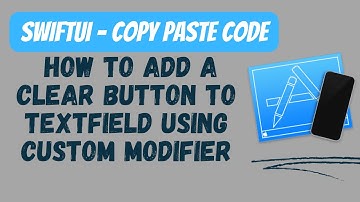SwiftUI: How to add a clear button to TextField using custom modifier - Copy paste code - Tutorial