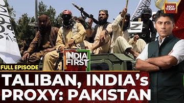 India First With Gaurav Sawant: Pakistan Army Kills Scores At Home, Bombs Afghanistan | India Today