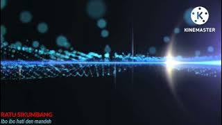 Lagu minang terbaru 2022 Ratu Sikumbang ~ ibo ibo hati den mandeh