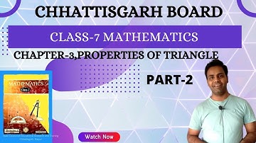 Class 7 I Mathematics I chapter 3 I Properties of triangle I concept I Part 2 I Chhattisgarh I CG I