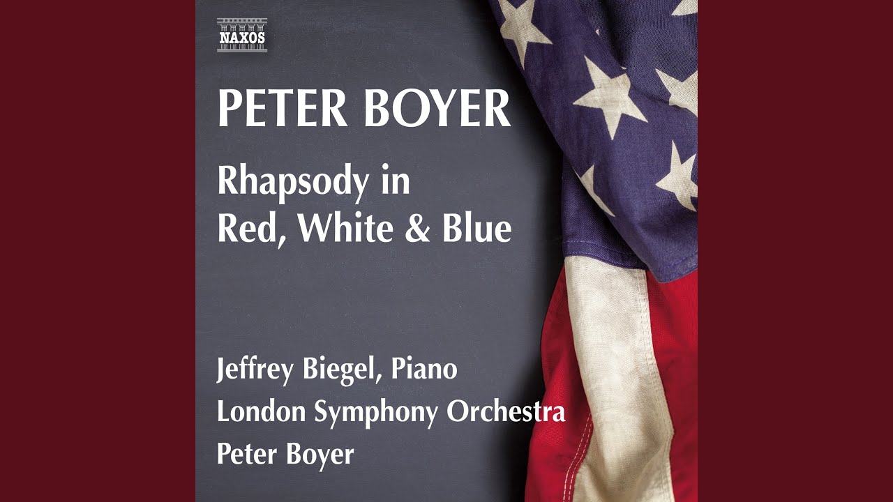 Rhapsody in Red, White and Blue - YouTube