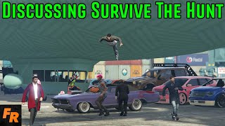 Discussing Survive The Hunt #48 - Gta 5