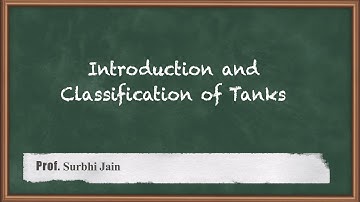 Introduction and Classification of Water Tanks - Design of Water Tank