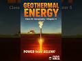 Geothermal Energy | Non conventional source of energy | chapter 5 | class10 | QRS