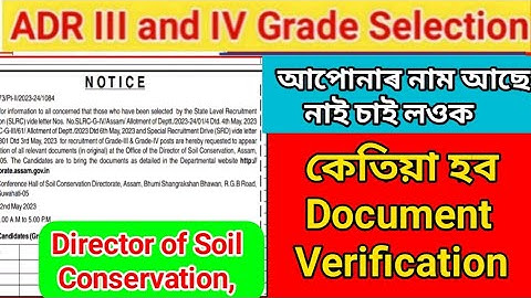 Assam Direct Recruitment III and IV Grade Selection ll Document Verification  Director of Soil