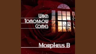 Bad Times Have Come and Gone - Morpheus B