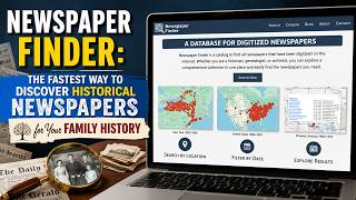 Newspaper Finder: The Fastest Way to Discover Historical Newspapers for Your Family History