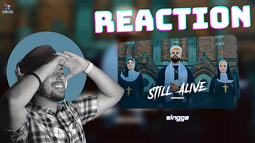 Reaction on STILL ALIVE (OFFICIAL VIDEO) - SINGGA x BIG KAY SMG