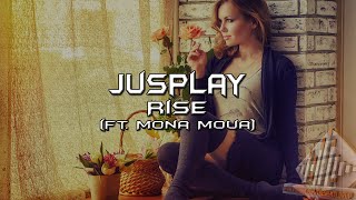 Jusplay - Rise Ft. Mona Moua