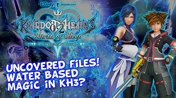 Kingdom Hearts 0.2 Files Uncovered - Could Water Based Magic Appear In Kingdom Hearts 3?