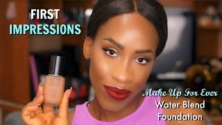 Make Up For Ever Water Blend Foundation First Impressions + Review