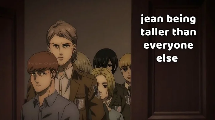 Jean Kirstein being taller than everyone else for ...