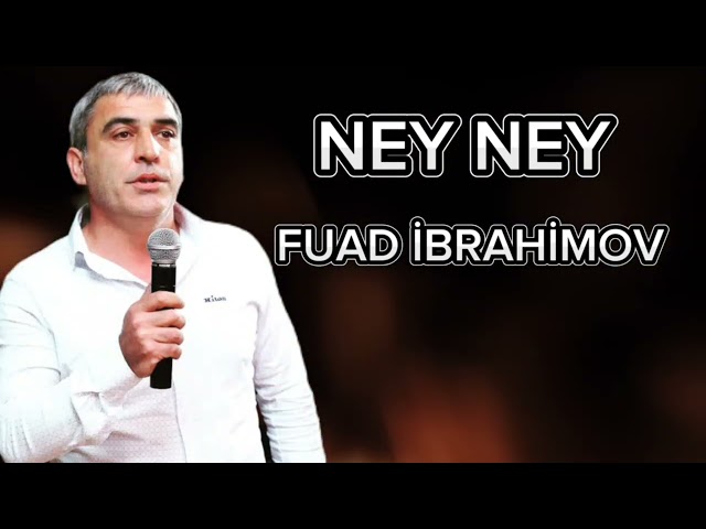 Fuad İbrahimov.NEY NEY.2023. class=