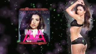 Ava Max - Take Away The Pain (99ers Bootleg)