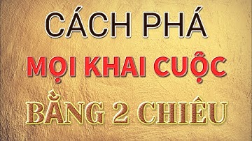 🔴 Cờ Tướng Thực Chiến thần 1.3 / Cách phá mọi Khai Cuộc chỉ bằng 2 chiêu thức