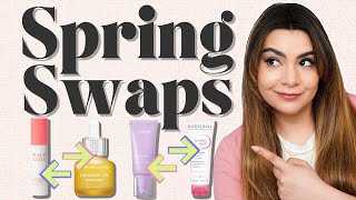 Spring Skincare Swaps | My Skincare Changes for the Season