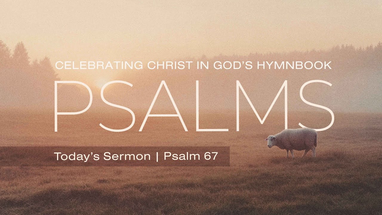 67 David Psalm 67 | David Daniels | Central Bible Church - YouTube