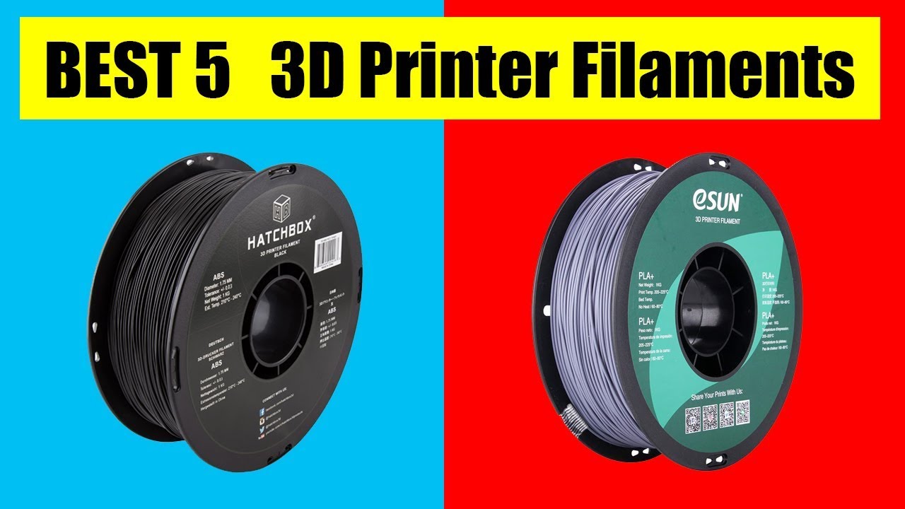Best 5 3D Printer Filaments YouTube
