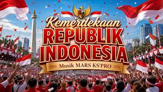 Opening Mars kemerdekaan republik indonesia - KS'PRO Musik