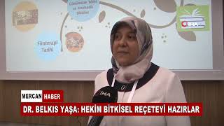 Dr Belkis Yaşa; Heki̇m Bi̇tki̇sel Reçeteyi̇ Hazirlar