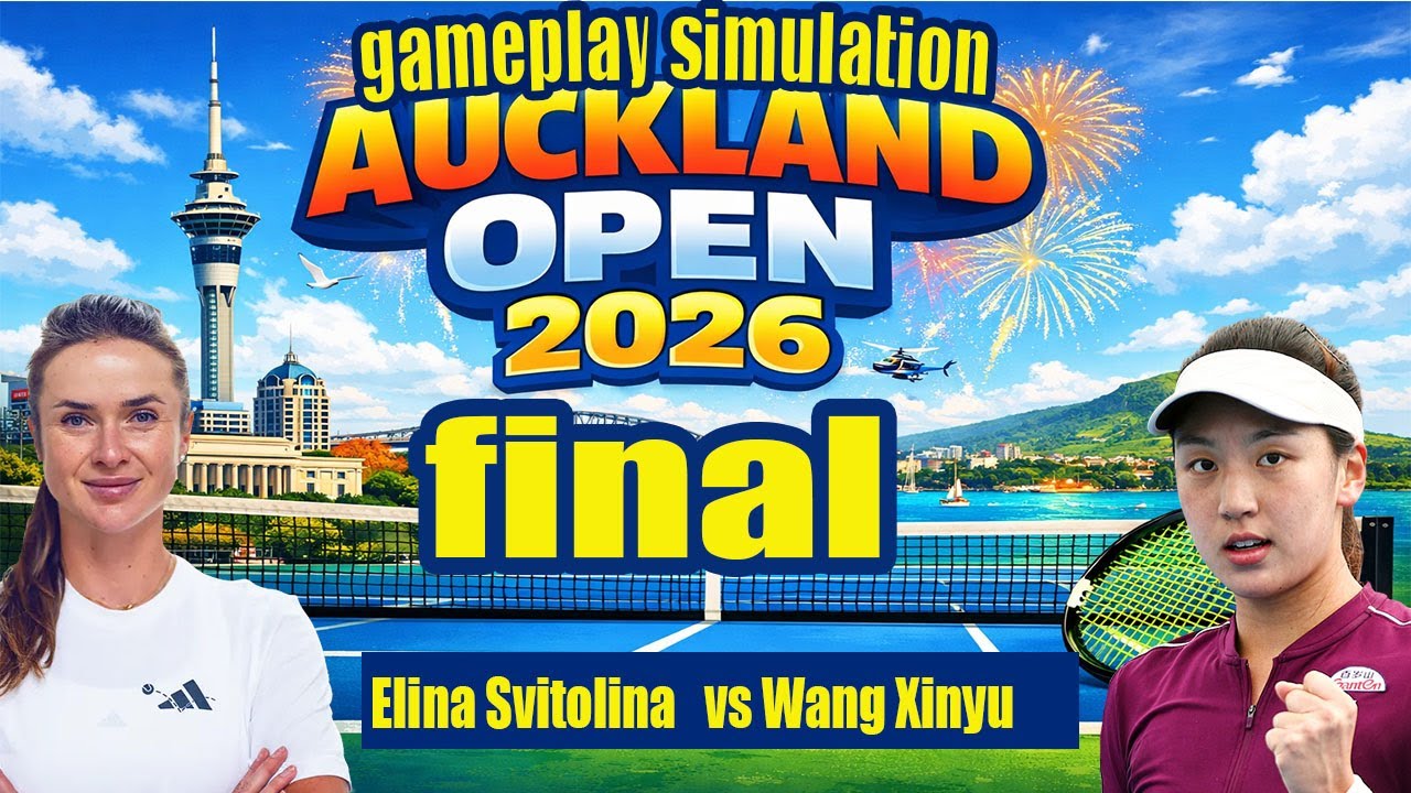 Auckland Open | Elina Svitolina   vs Wang Xinyu  | [11 Jan 2026] | Gameplay Simulation