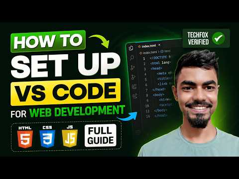 How to Set Up VS Code for Web Development HTML CSS JavaScript Full Guide