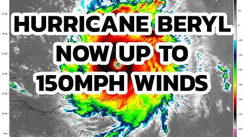 Breaking: Hurricane Beryl Now Up To 150MPH Winds