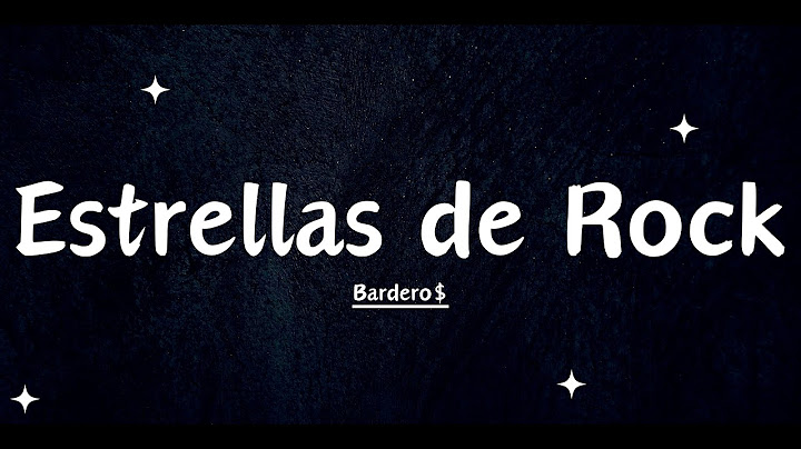 BARDERO$ - Estrellas de Rock (Letra)