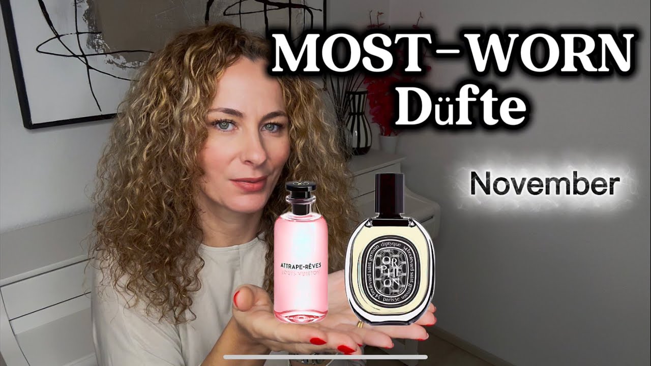 MOST-WORN Düfte November 🌸 | Meine am häufigsten getragenen Parfums