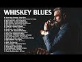 [Jazz Blues] Whiskey Blues Playlist at Night will bring you to the best feelings and old Memories