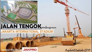 [Persija] ~ Progress Pembangunan Jakarta International Stadium (d/h BMW) ~ Jakmania Update