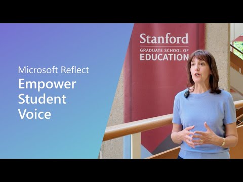 Empower Student Voice with Microsoft Reflect