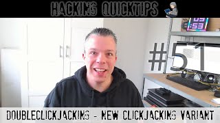 Hacking QuickTip 51 - DoubleClickjacking - New Clickjacking Variant