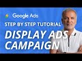 How To Create Google Display Network Campaign. Responsive Display Ads With Examples & Best Practices