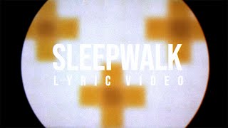 SLEEPWALK (LYRIC VIDEO) [ENG/KOR SUB]