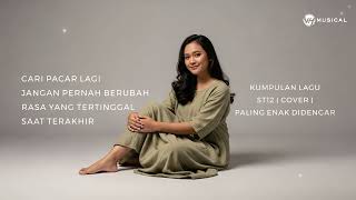 Download Lagu PLAYLIST LAGU TERBAIK ST12 (COVER) | Galau, Slow Rock \u0026 Penuh Perasaan MP3