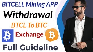 BITCELL Withdrawal BTCL Mining APP Withdraw Update BITCELL Mining Real or Fake Full Guideline BTCL