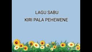 Lagu Sabu - Kiri Pala Pehewene