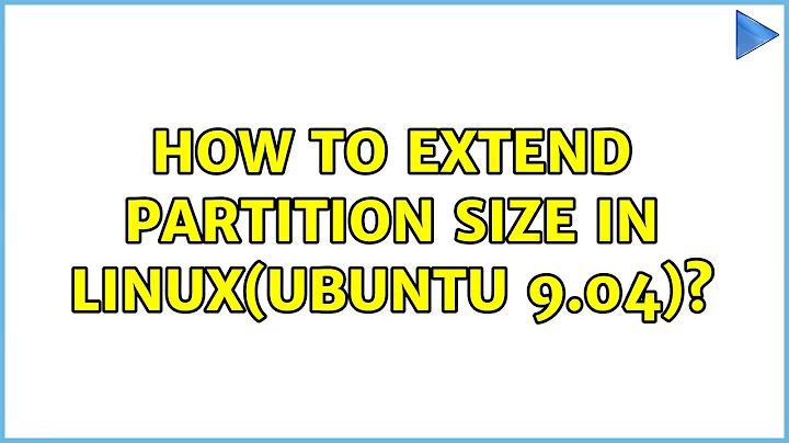 How to extend partition size in linux(ubuntu 9.04)? (2 Solutions!!)