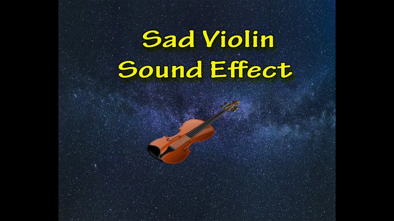 sad violin sound effect I Sad Background sound effect free download
