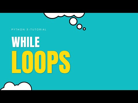 Beginner python tutorial 13 -While Loops